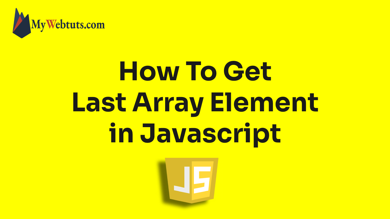 22 Javascript Last Array Element