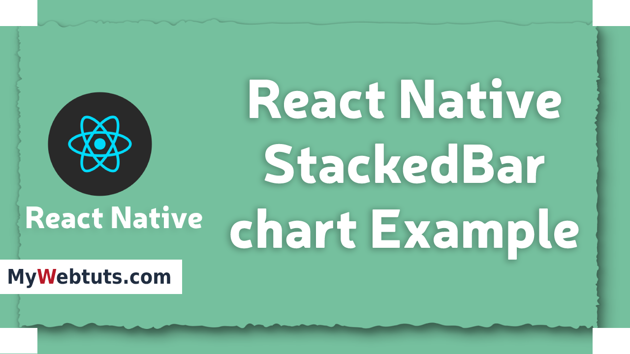 React Native Chart StackedBar  Chart Example