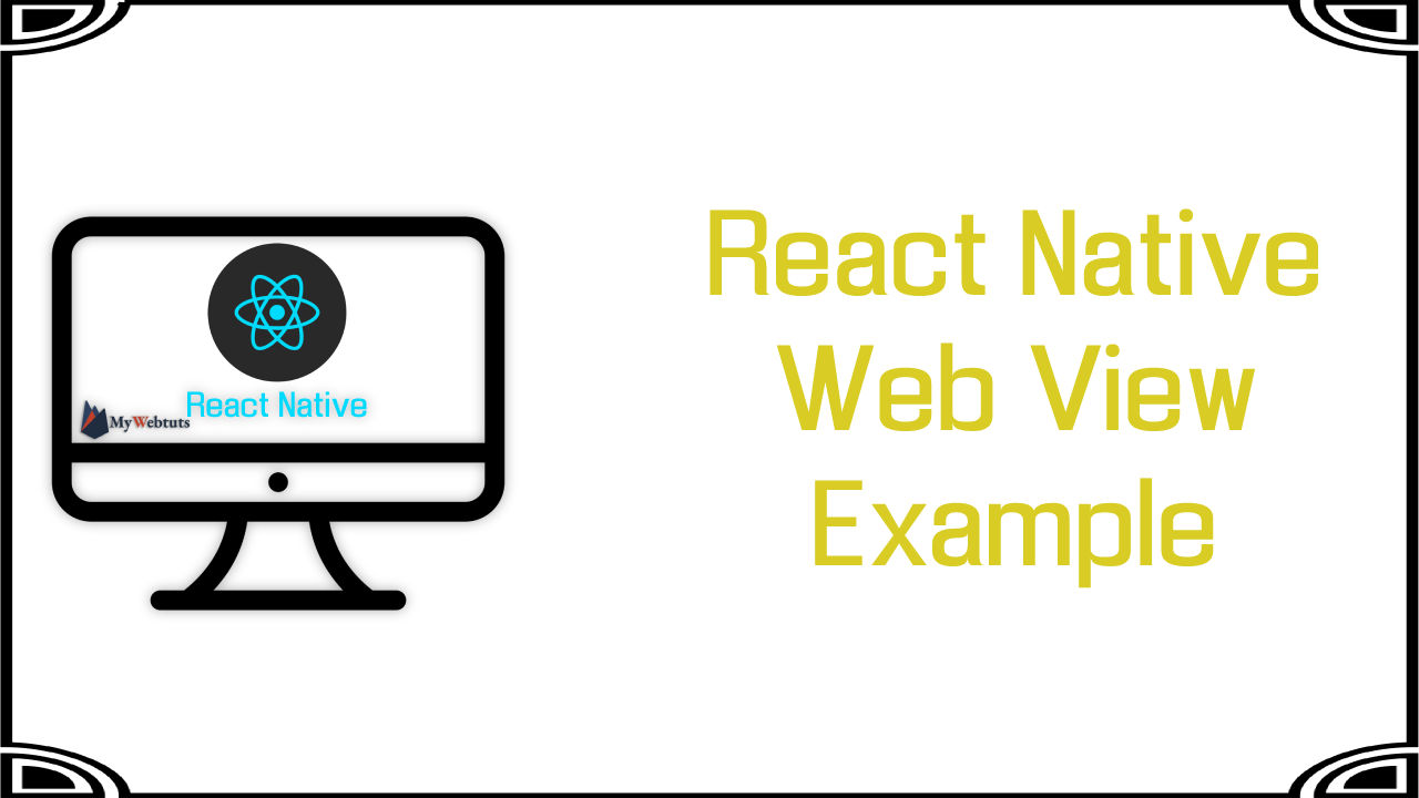 React Native Web View Example