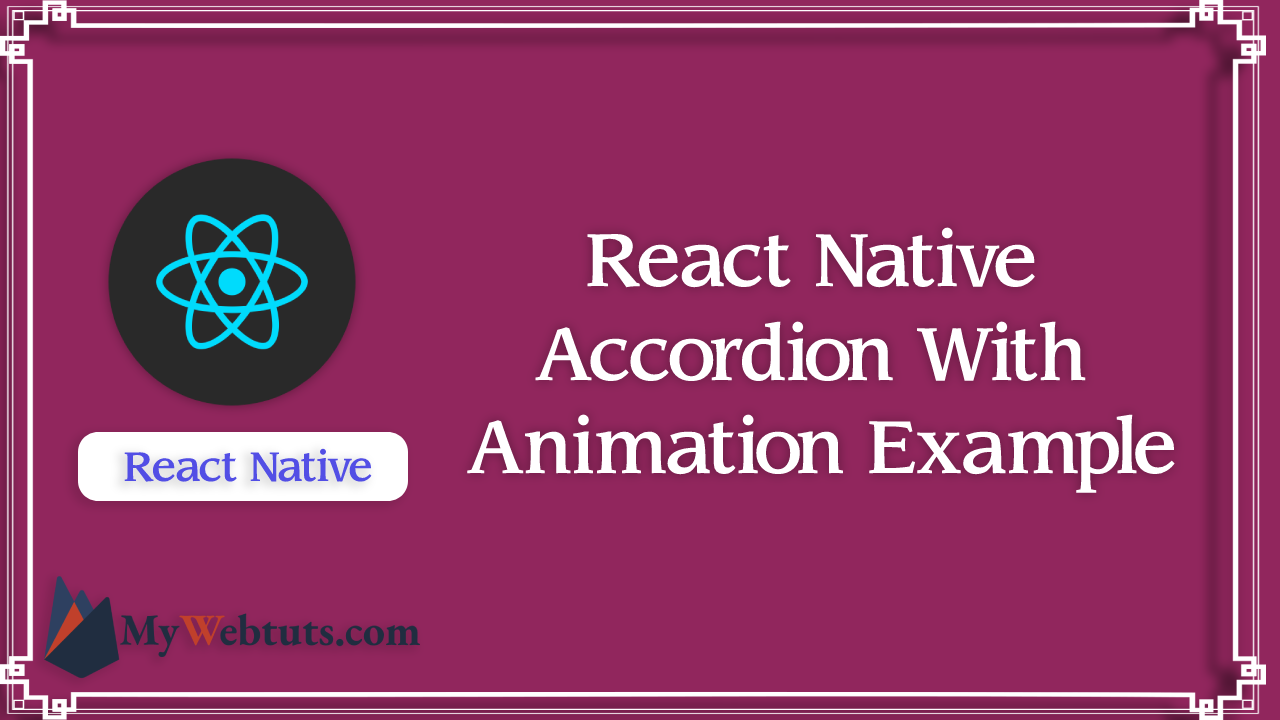 React Native Accordion With Animation Example